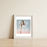 Days Like These  — framed, leaning against the wall thumbnail