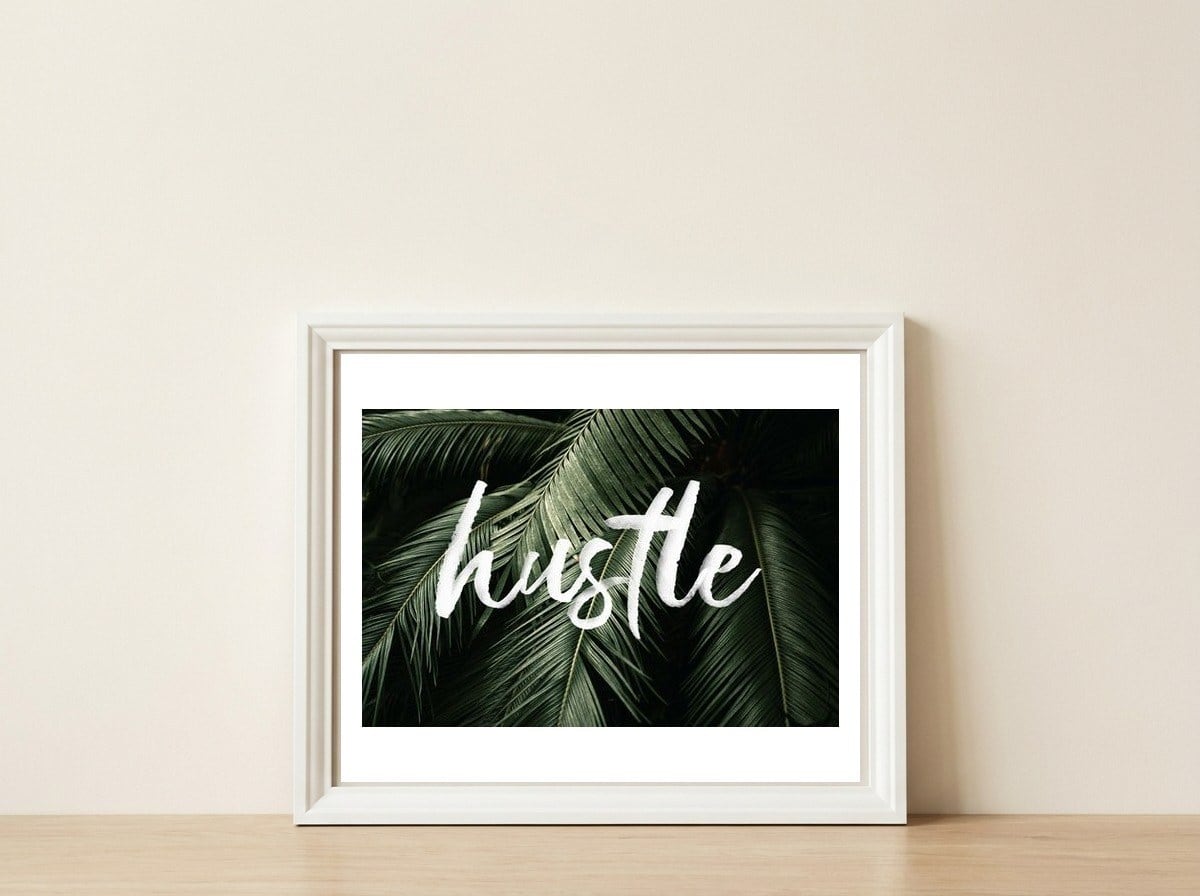 Hustle — framed, leaning against the wall