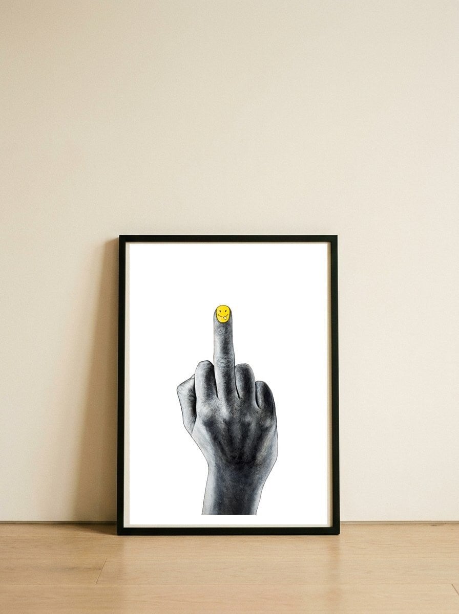Fuck you — framed, leaning against the wall