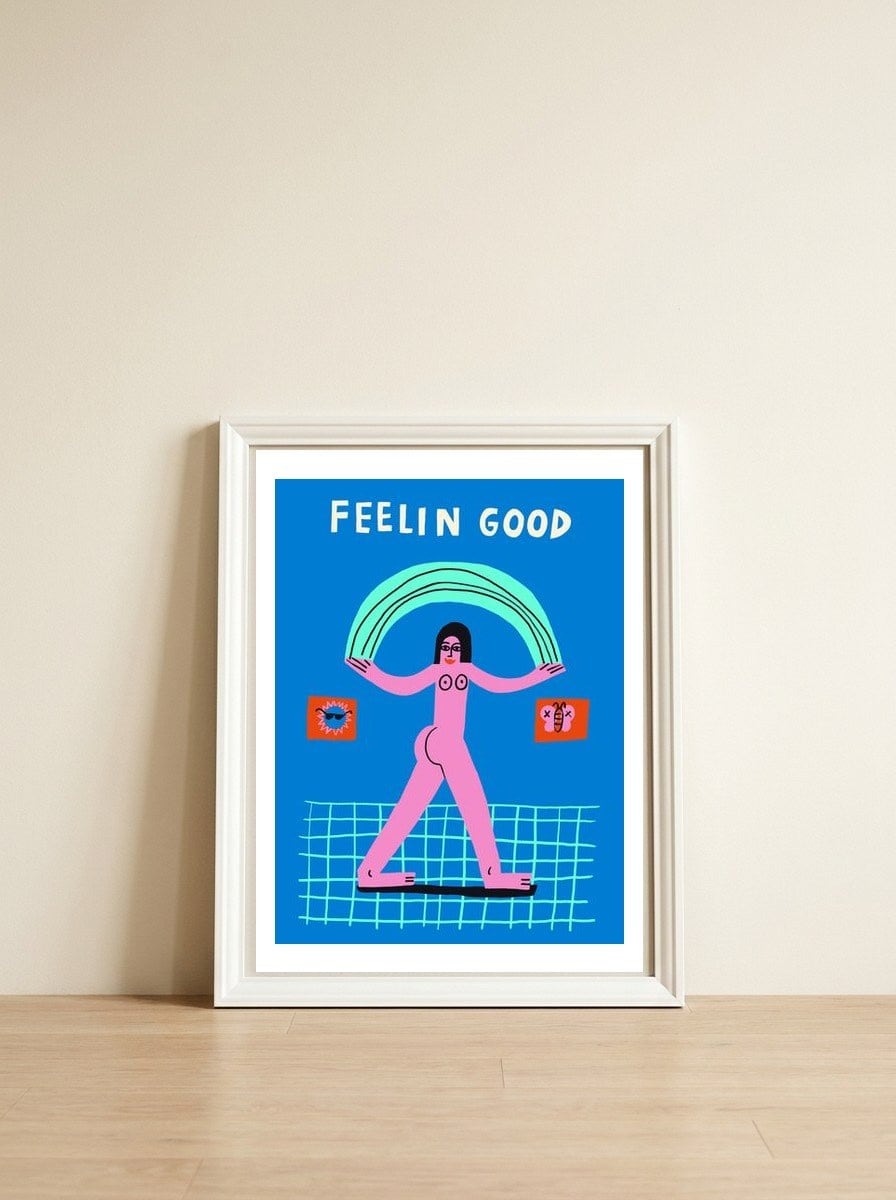 Feelin Good — framed, leaning against the wall
