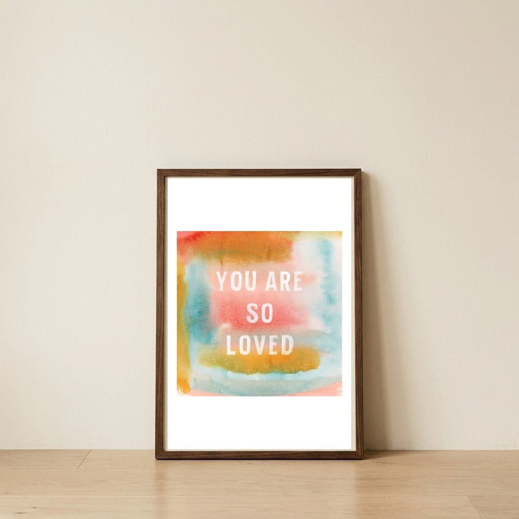 So Loved — framed, leaning against the wall