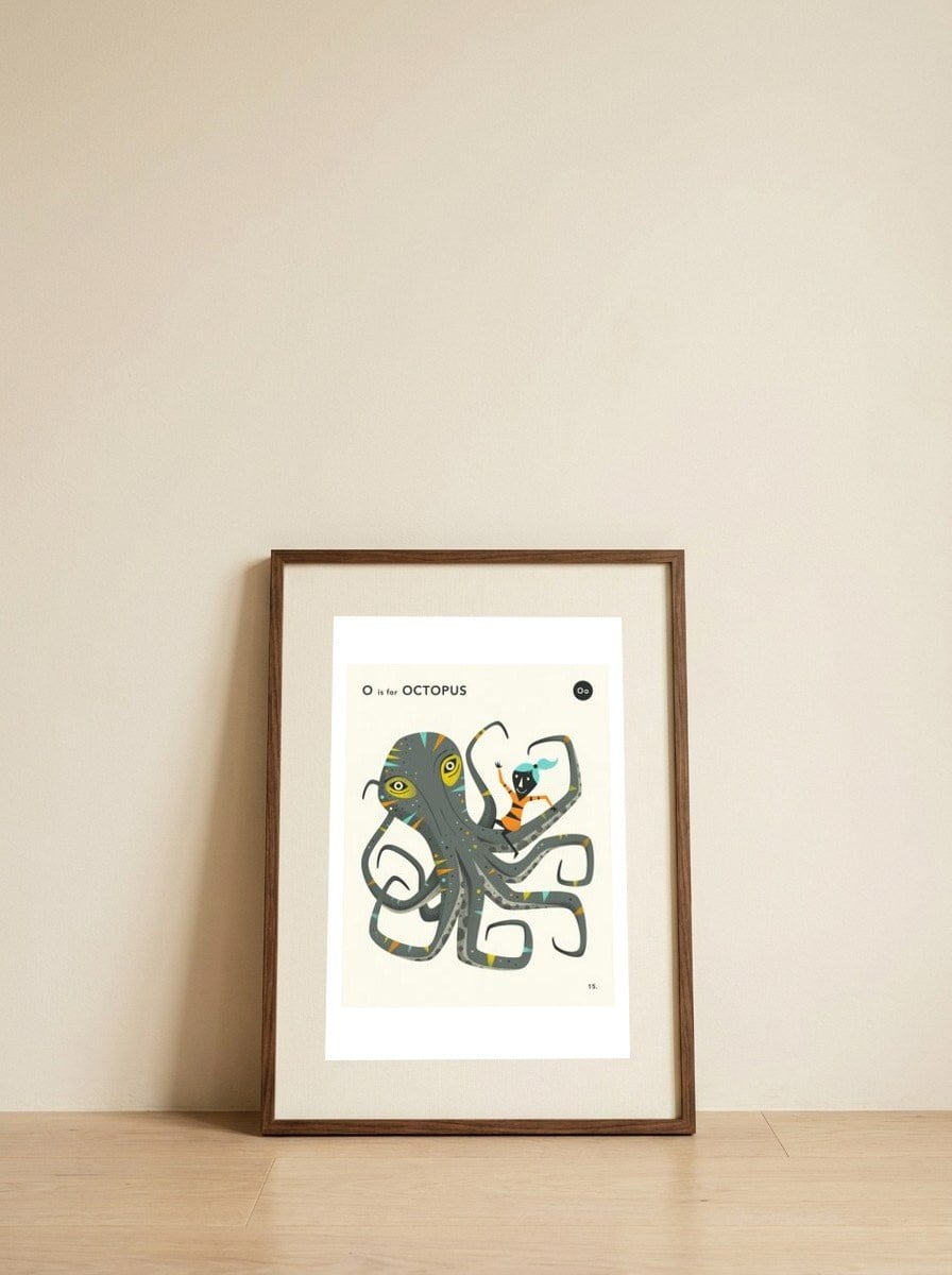 O Is For OCTOPUS — framed, leaning against the wall