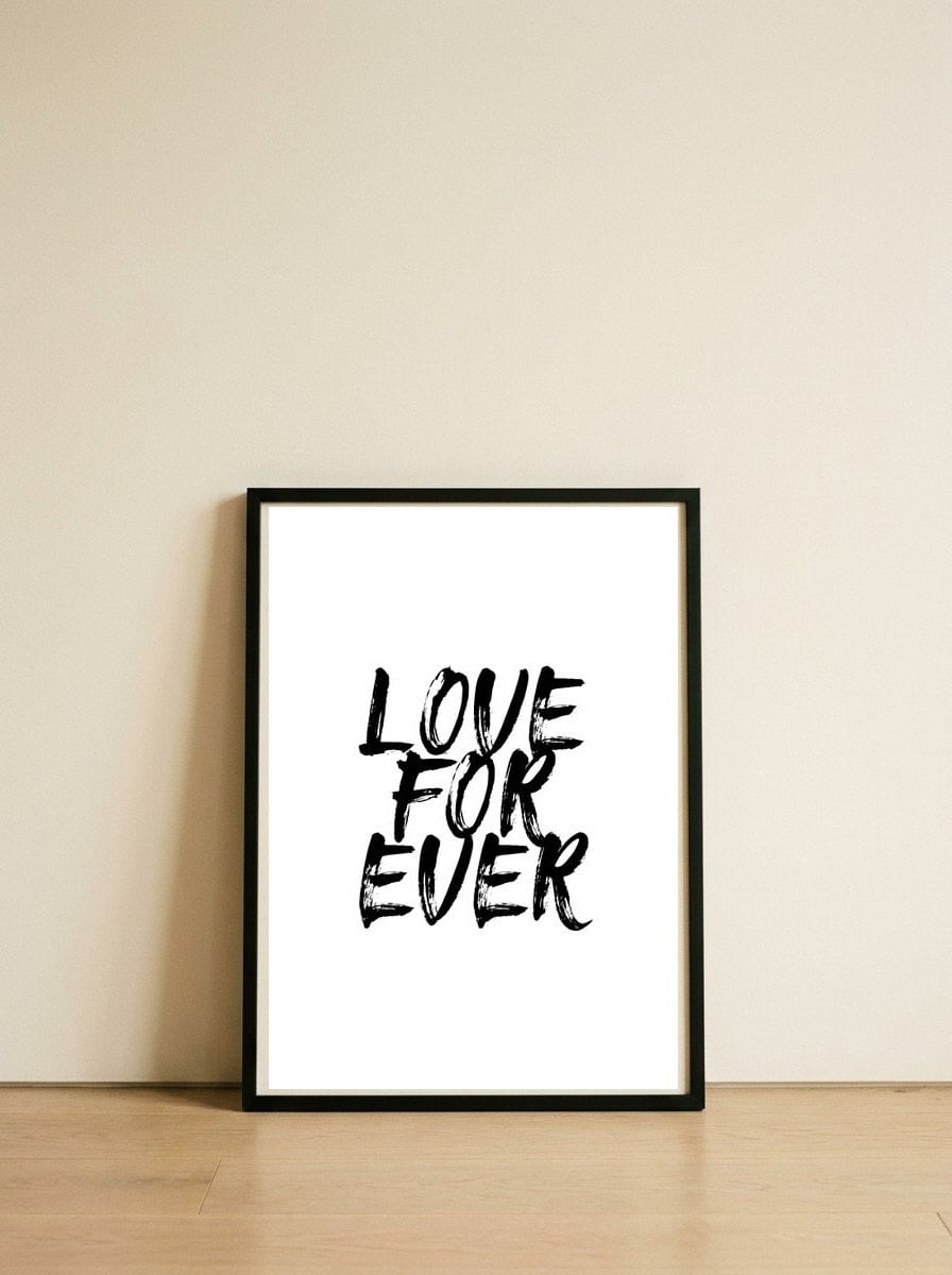 Love4ever — framed, leaning against the wall