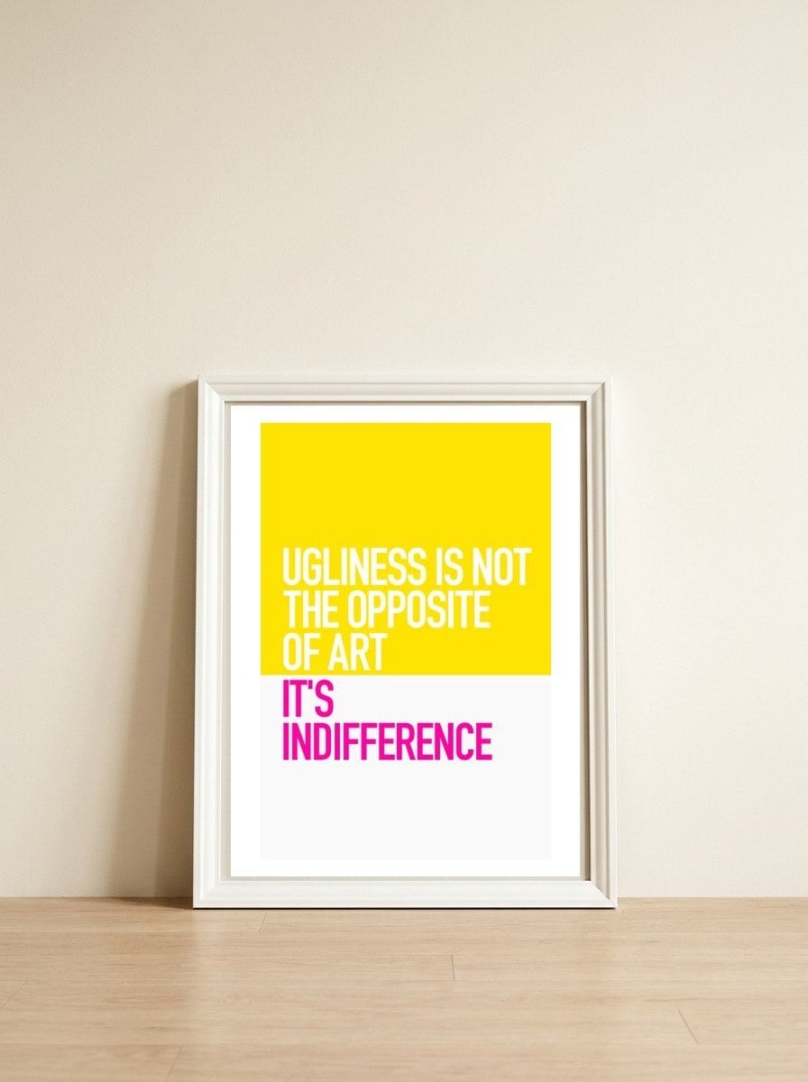 OPPOSITE OF ART — framed, leaning against the wall