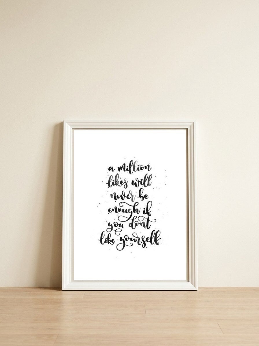 A Million Likes — framed, leaning against the wall