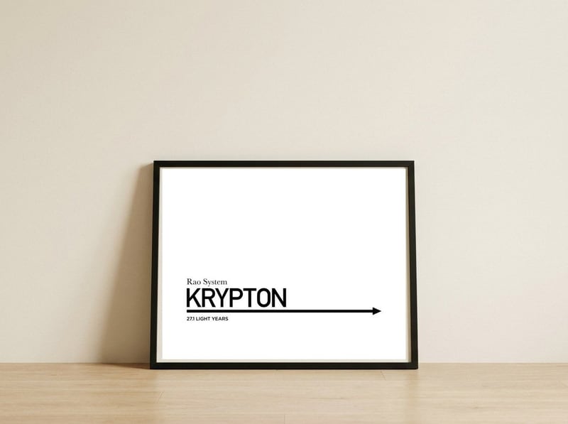TO KRYPTON — framed, leaning against the wall