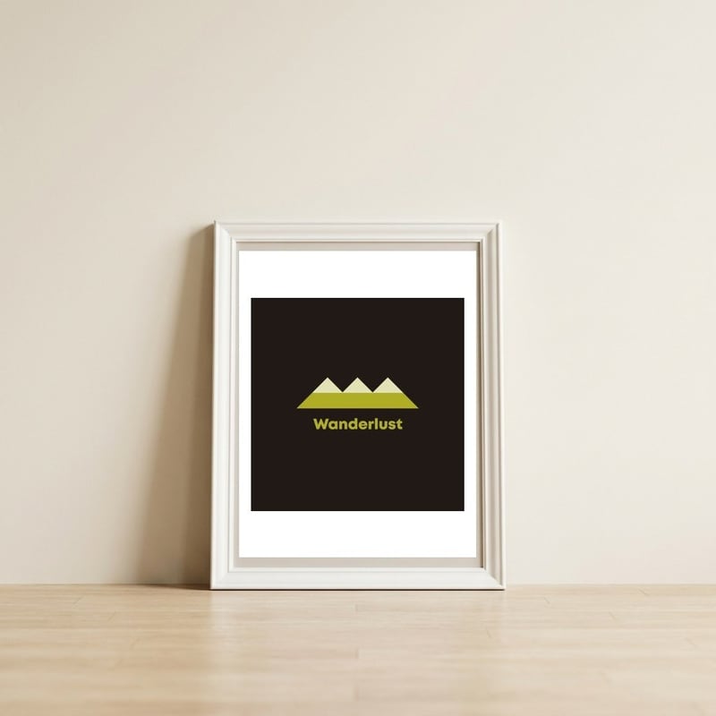 Wanderlust | modern typography — framed, leaning against the wall
