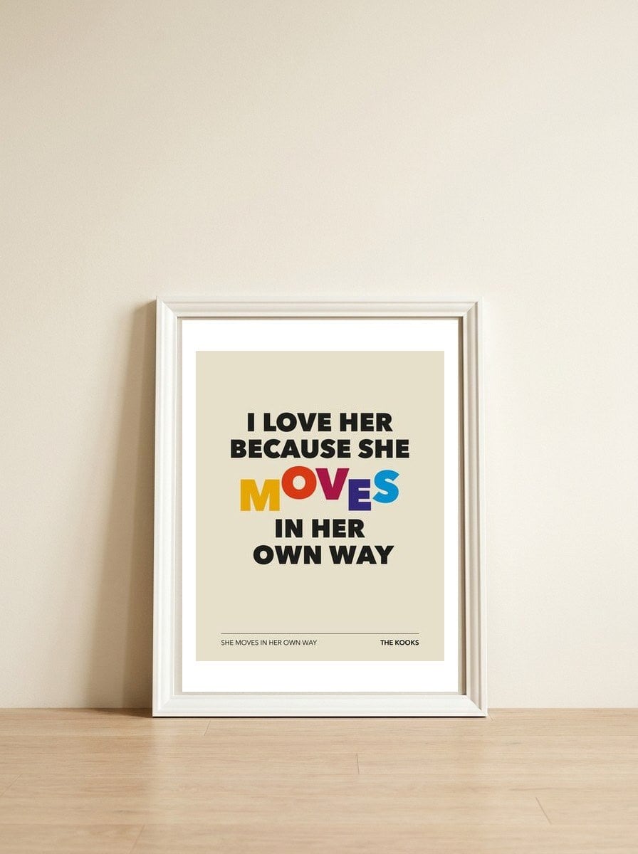 The Kooks -She Moves In Her Own Way — framed, leaning against the wall