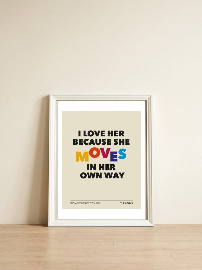 The Kooks  -She Moves In Her Own Way — framed, leaning against the wall