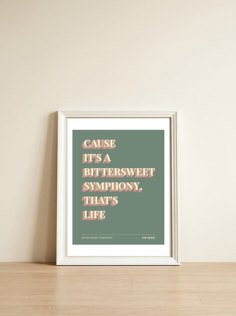 The Verve - Bitter Sweet Symphony — framed, leaning against the wall