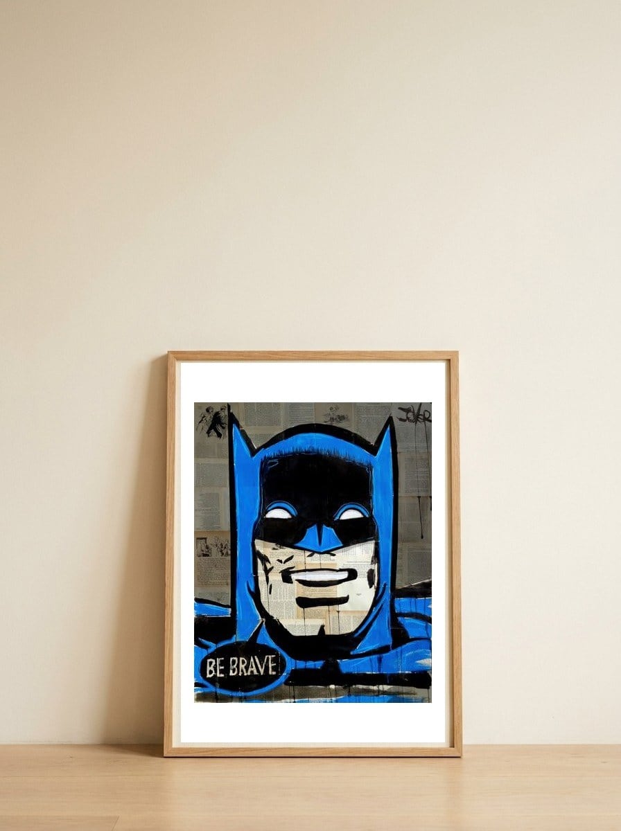 Be Brave — framed, leaning against the wall