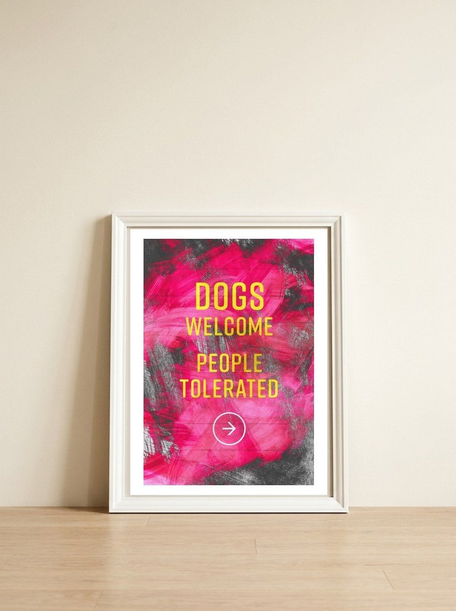 Welcome_Dog — framed, leaning against the wall
