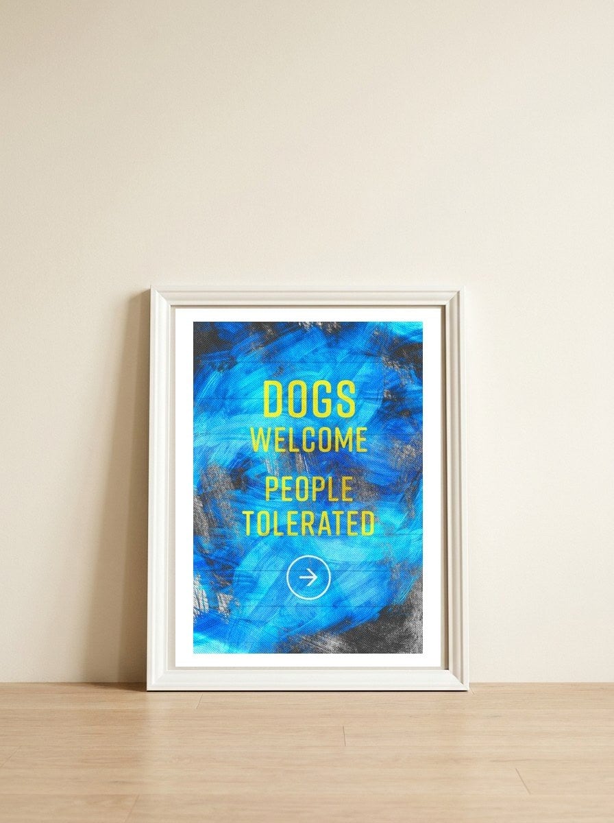 Welcome_Dog — framed, leaning against the wall