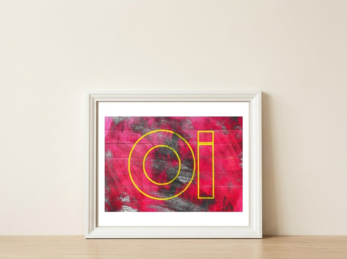 Welcome_Oi — framed, leaning against the wall