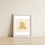 Be The Good — framed, leaning against the wall thumbnail