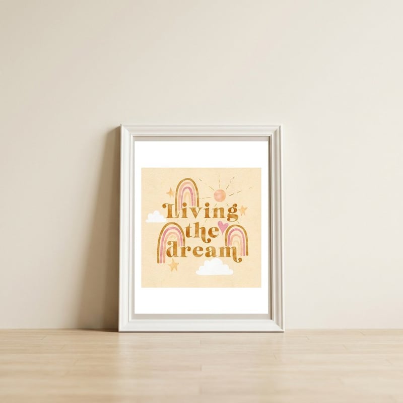 Living The Dream — framed, leaning against the wall