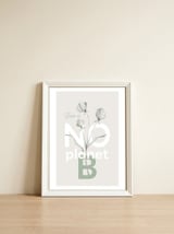 There is no planet B — framed, leaning against the wall thumbnail