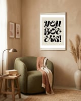 You Got This! framed in a tender room thumbnail
