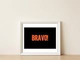 Bravo! Italian saying — framed, leaning against the wall thumbnail