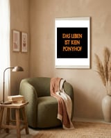 Das Leben Ist kein ponyhof - German sayings framed in a tender room thumbnail