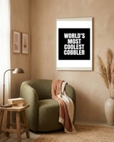 World's most coolest Cobbler framed in a tender room thumbnail