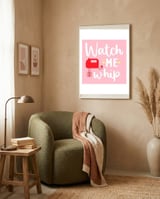 Watch Me Whip  framed in a tender room thumbnail