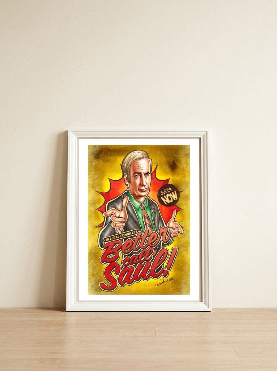 Better Call Saul — framed, leaning against the wall