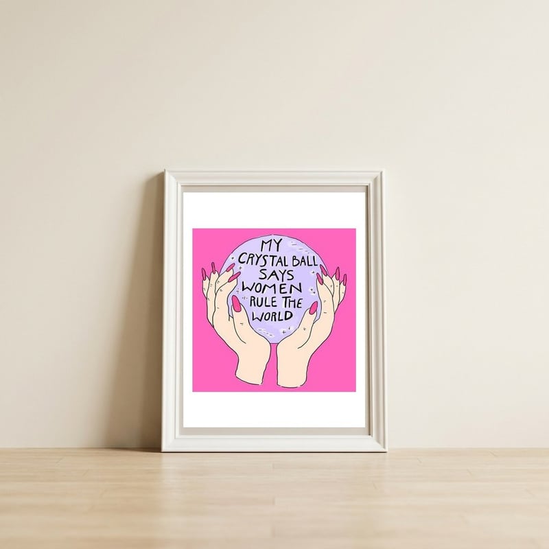 My Crystal Ball  — framed, leaning against the wall