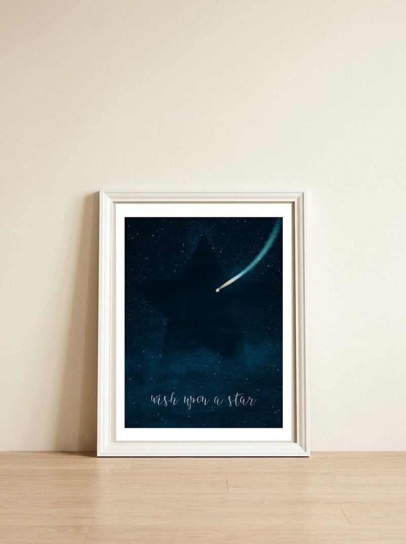 Wish upon a star — framed, leaning against the wall