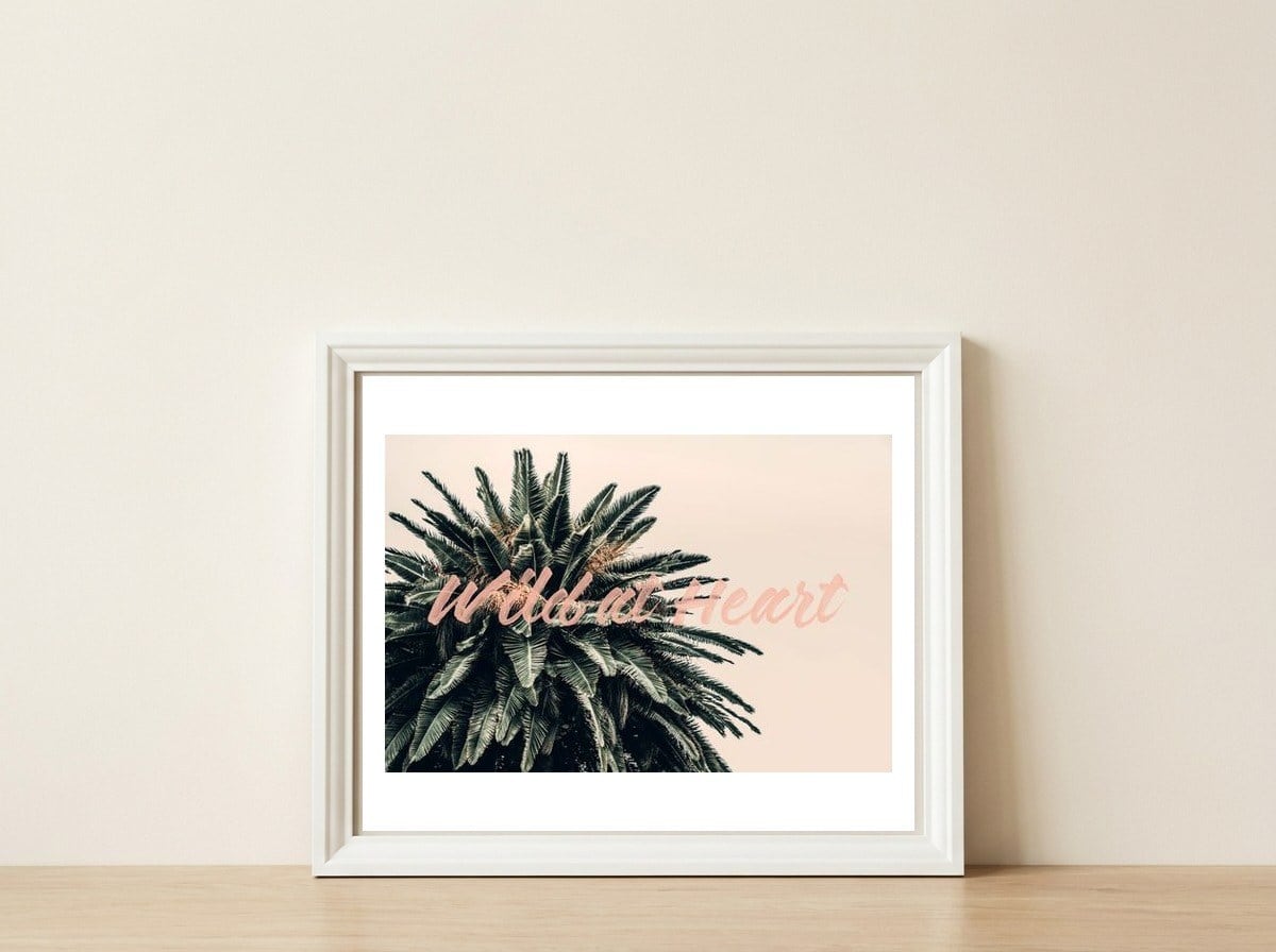 Wild At Heart — framed, leaning against the wall