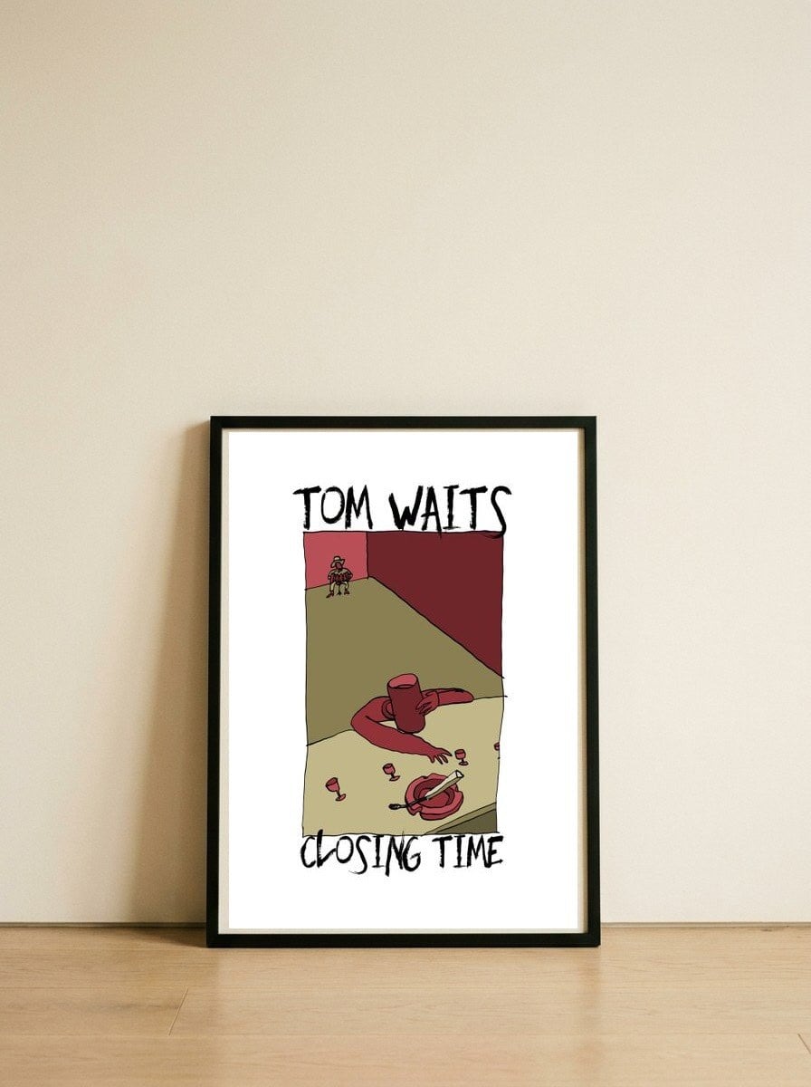 Tom Waits - Closing Time II — framed, leaning against the wall